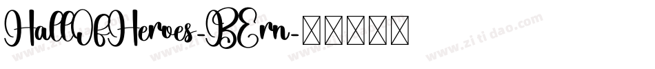 HallOfHeroes-BErn字体转换