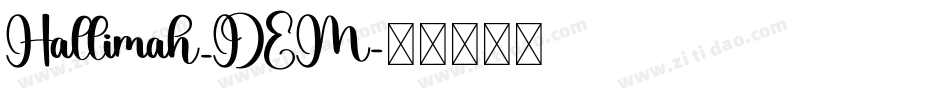 Hallimah_DEM字体转换