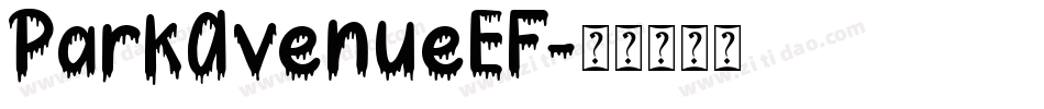 ParkAvenueEF字体转换