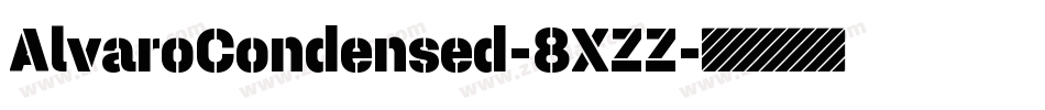 AlvaroCondensed-8XZZ字体转换