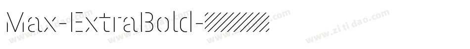 Max-ExtraBold字体转换