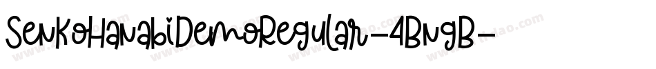 SenkoHanabiDemoRegular-4BngB字体转换