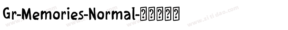 Gr-Memories-Normal字体转换