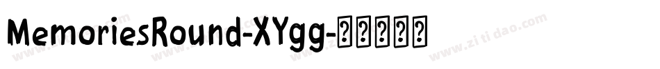 MemoriesRound-XYgg字体转换