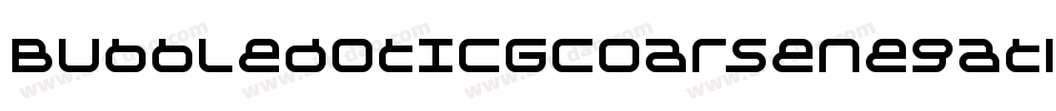 BubbledotICGCoarseNegative字体转换