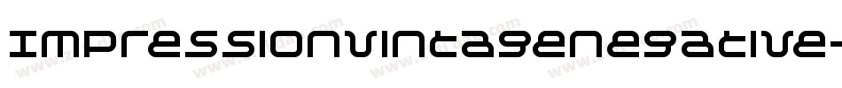 ImpressionVintageNegative字体转换