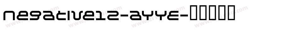 Negative12-aYYE字体转换