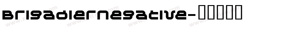 BrigadierNegative字体转换