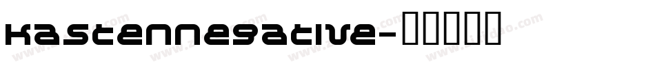 KastenNegative字体转换