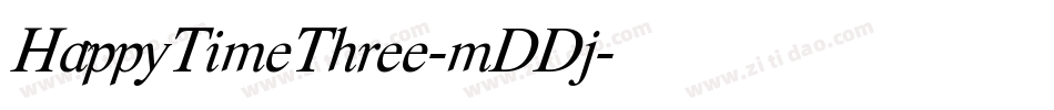 HappyTimeThree-mDDj字体转换