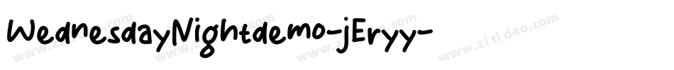 WednesdayNightdemo-jEryy字体转换
