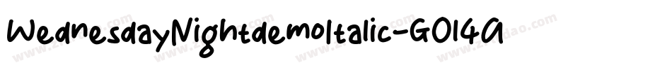 WednesdayNightdemoItalic-GOl4A字体转换