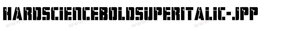 HardScienceBoldSuperItalic-JPPB字体转换