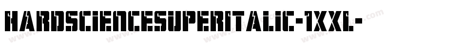 HardScienceSuperItalic-1xxL字体转换