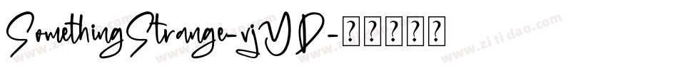 SomethingStrange-vjYD字体转换
