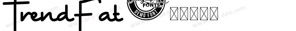TrendFat字体转换