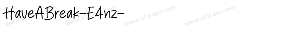 HaveABreak-E4nz字体转换