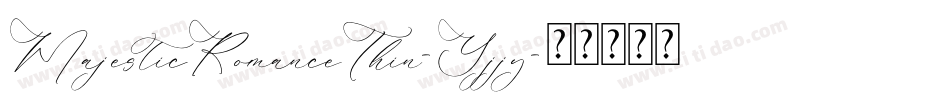 MajesticRomanceThin-Yjjy字体转换