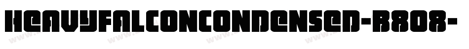 HeavyFalconCondensed-B8o8字体转换