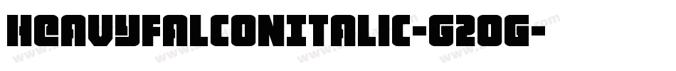HeavyFalconItalic-G2og字体转换