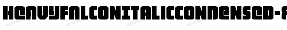 HeavyFalconItalicCondensed-8p6J字体转换