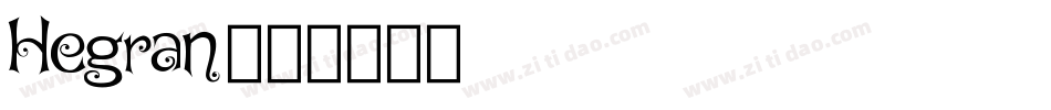 Hegran字体转换