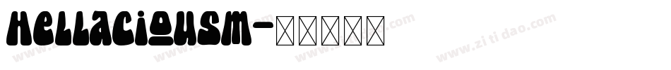 Hellaciousm字体转换