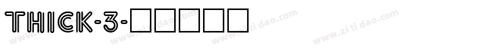Thick-3字体转换