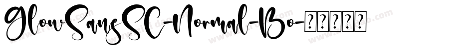 GlowSansSC-Normal-Bo字体转换