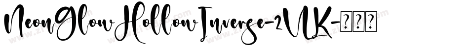NeonGlowHollowInverse-2VLK字体转换