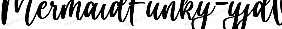 MermaidFunky-yjdV字体转换