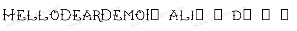 HelloDearDemoItalic-d99zl字体转换 HelloDearDemoItalic-d99zl字体转换