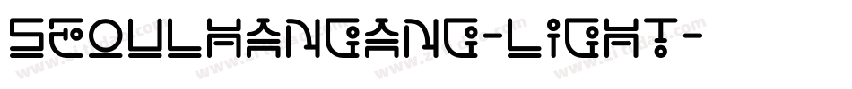 SeoulHangang-Light字体转换
