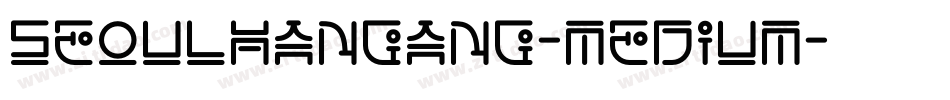 SeoulHangang-Medium字体转换