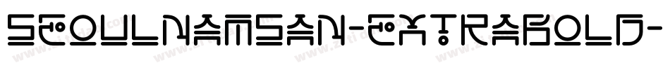 SeoulNamsan-ExtraBold字体转换