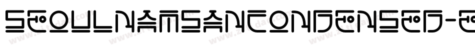 SeoulNamsanCondensed-ExtraBold字体转换