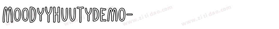 MoodyYhuutyDemo字体转换