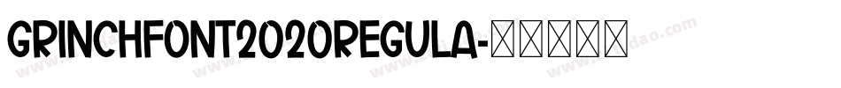GrinchFont2020Regula字体转换