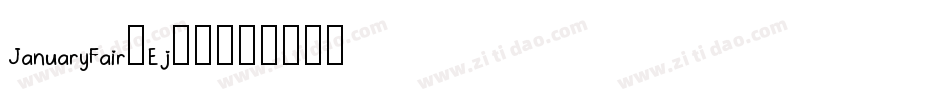 JanuaryFair-Ej44字体转换