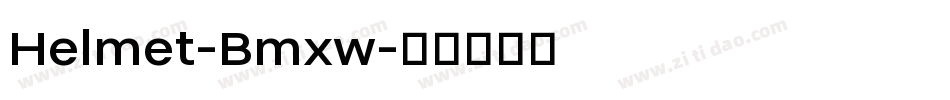 Helmet-Bmxw字体转换