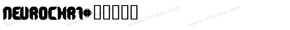 NEUROCHR1字体转换