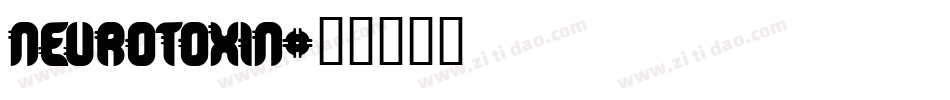 Neurotoxin字体转换