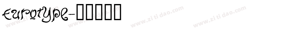 Eurotype字体转换