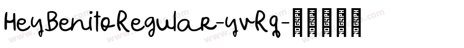HeyBenitoRegular-yvRq字体转换