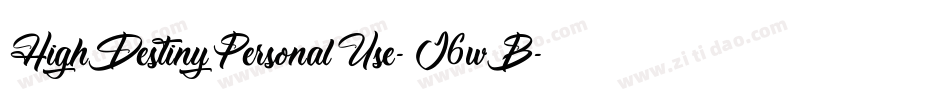HighDestinyPersonalUse-J6wB字体转换