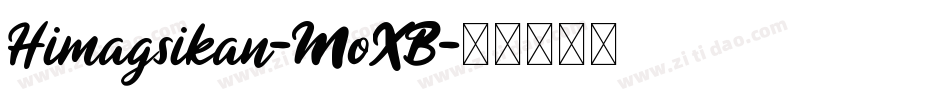 Himagsikan-MoXB字体转换