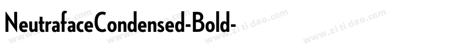 NeutrafaceCondensed-Bold字体转换