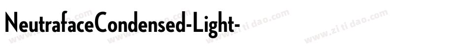 NeutrafaceCondensed-Light字体转换