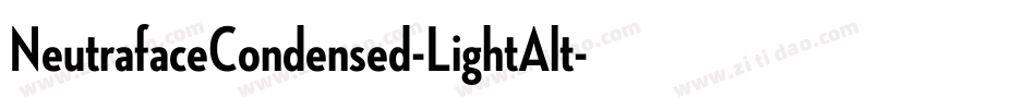 NeutrafaceCondensed-LightAlt字体转换