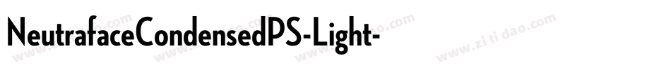 NeutrafaceCondensedPS-Light字体转换